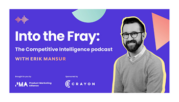Competitive Intelligence Podcast: The Evolution of CI