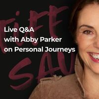 Live Q&A with Abby Parker on Personal Journeys
