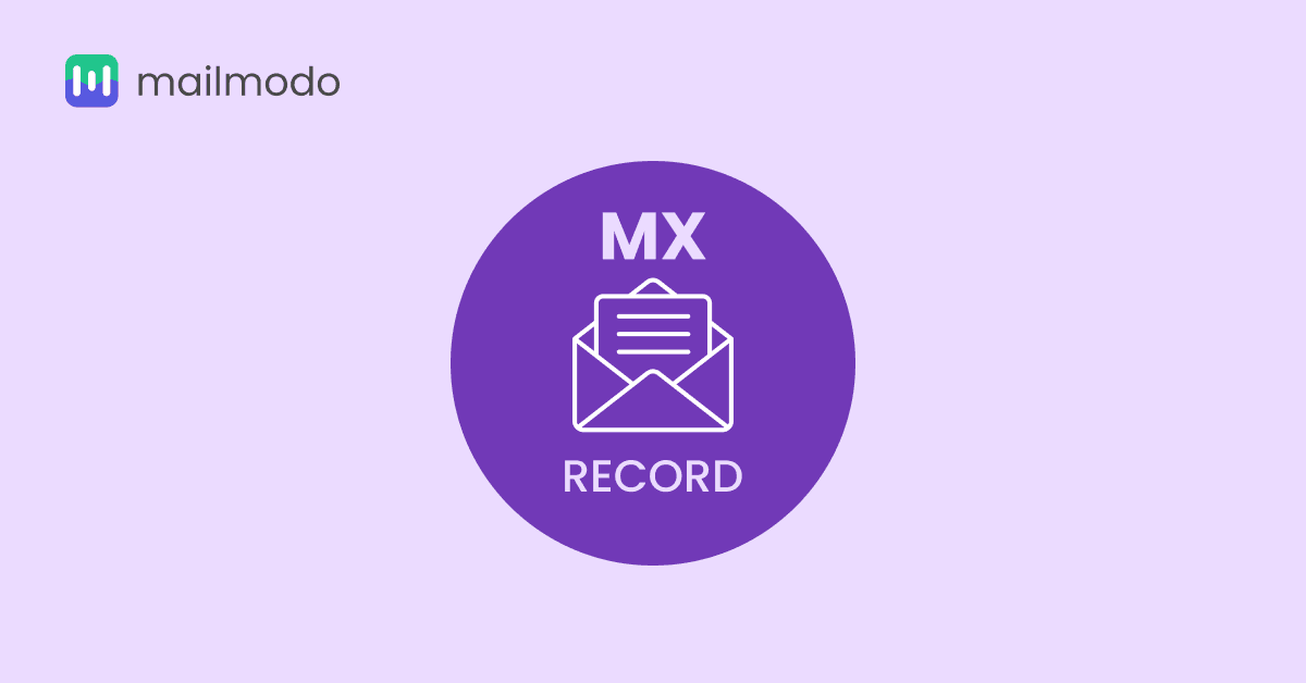 What Is an MX Record? Types, Role and How to Set Up