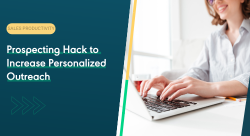 Prospecting Hack to Increase Personalized Outreach