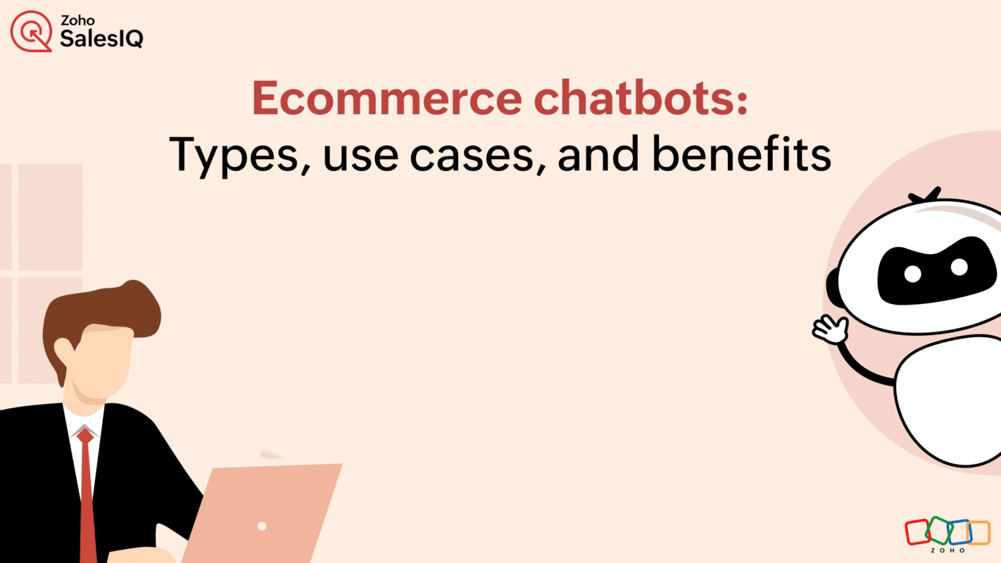 Ecommerce chatbots: Types, use cases, and benefitsq