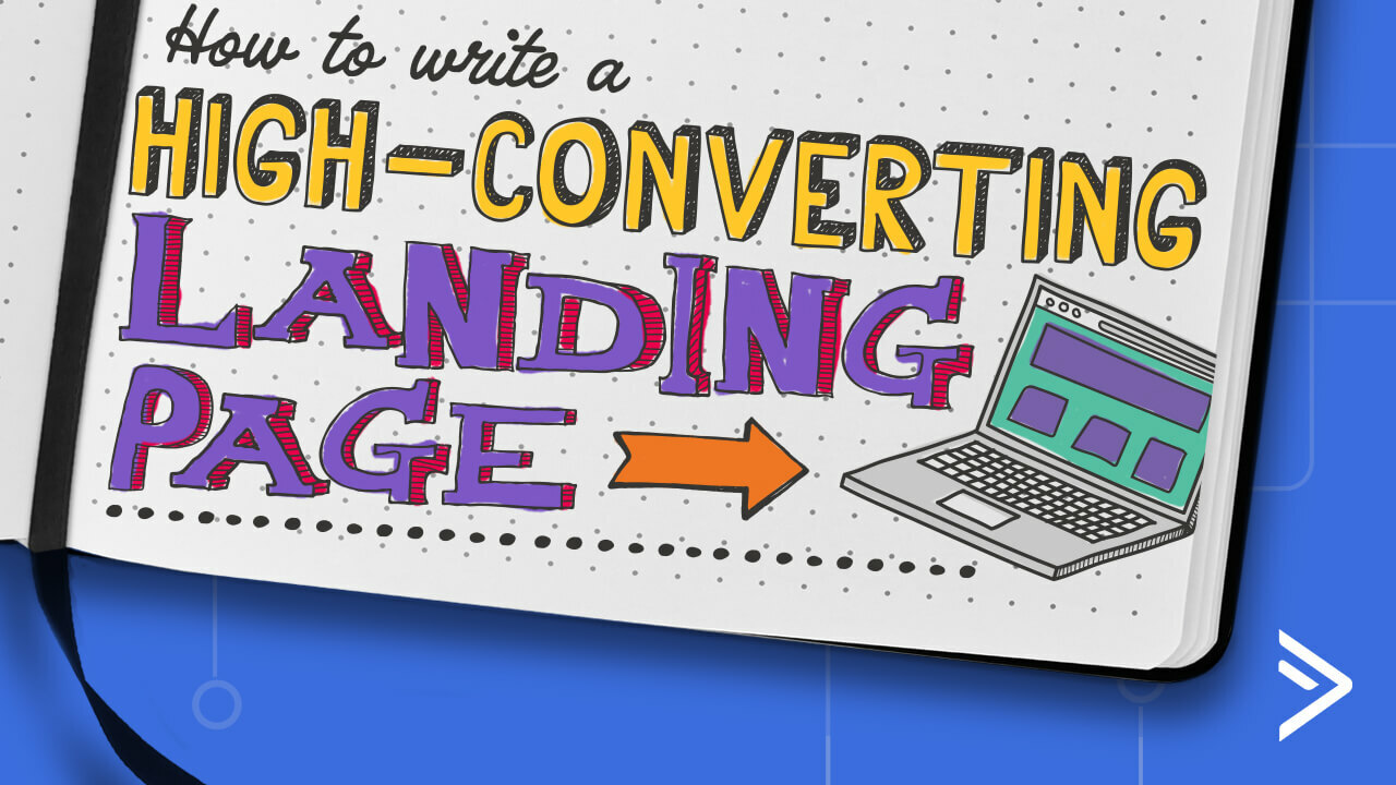 How to Write a High-Converting Landing Page