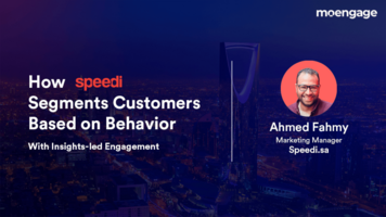 How Speedi.sa Segments Customers Based on Behavior Using MoEngage