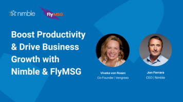 Webinar Replay: Boost Productivity & Drive Business Growth with Nimble & FlyMSG 