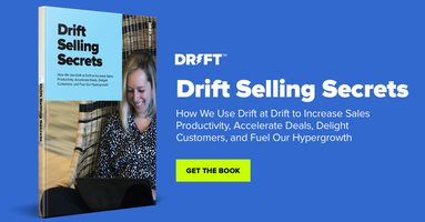 Drift Selling Secrets | Accelerate Sales Cycles & Revenue
