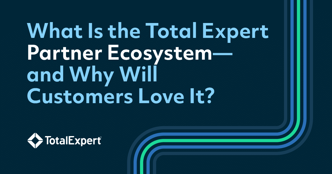 What Is the Total Expert Partner Ecosystem-and Why Will Customers Love It? 