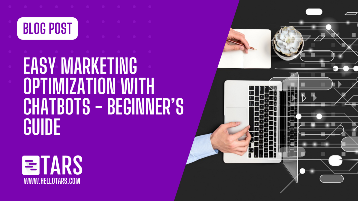 Easy Marketing Optimization with Chatbots - Beginner's Guide