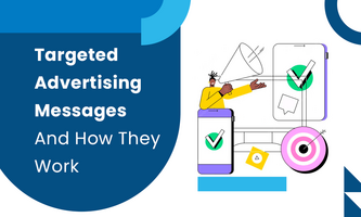 Targeted Advertising Messages And How They Work