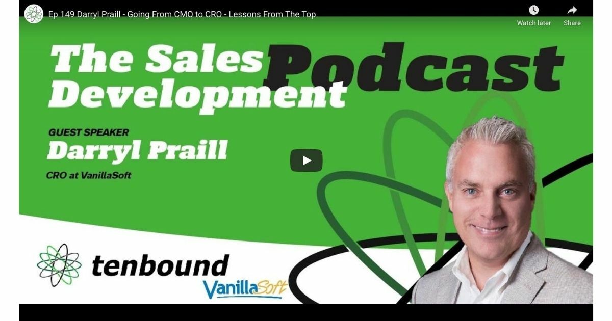 The Sales Development Podcast: Going From CMO to CRO - Lessons From The Top