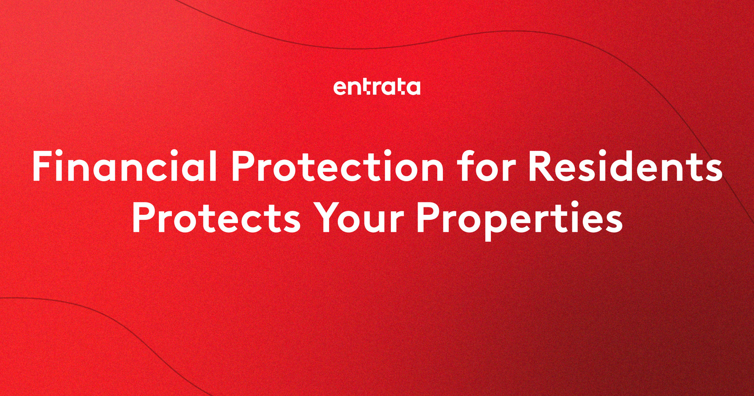 Financial Protection for Residents Protects Your Properties