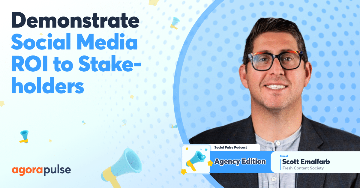 How to Demonstrate Social Media ROI to Every Decision Maker