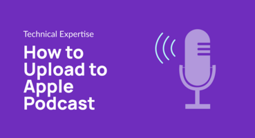 How to Upload to Apple Podcast