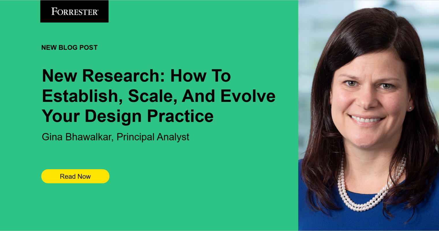 New Research: How To Establish, Scale, And Evolve Your Design Practice