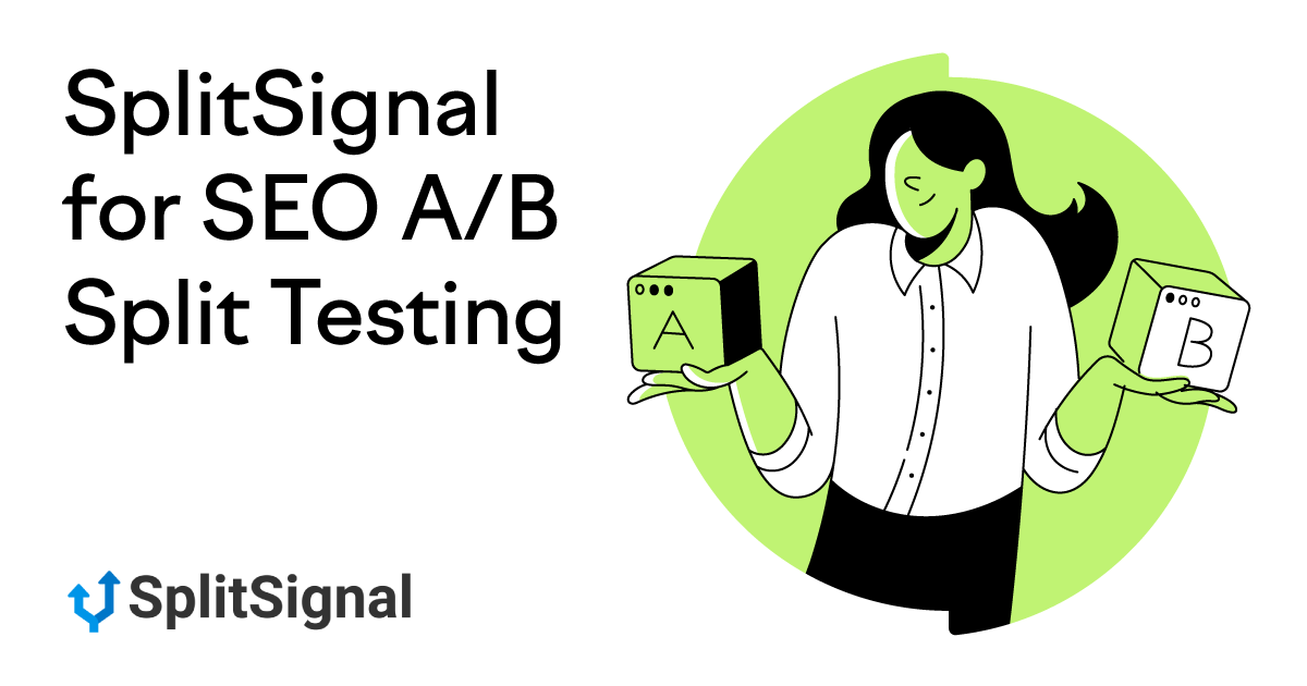 SEO A/B Split Testing 101