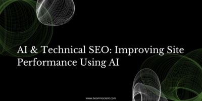 AI & Technical SEO: Improving Site Performance Using AI