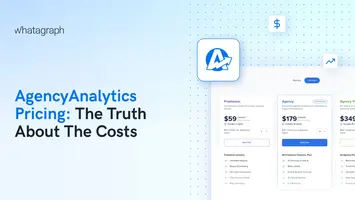 AgencyAnalytics Pricing in 2025: The Truth About The Costs
