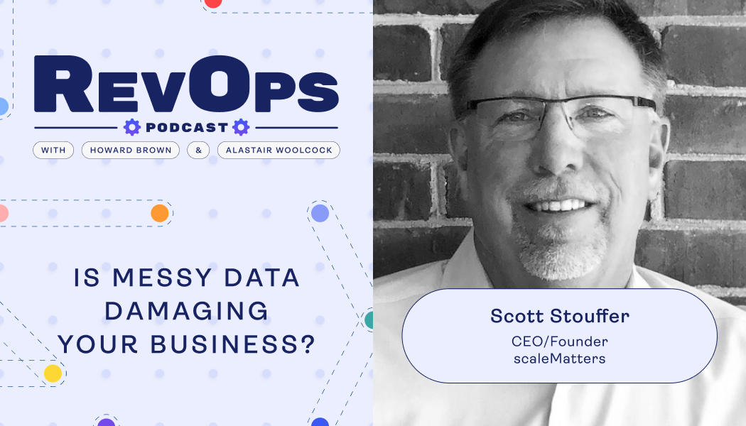 Is Messy Data Damaging your Business?