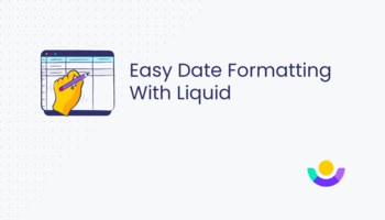 Easy Date Formatting With Liquid