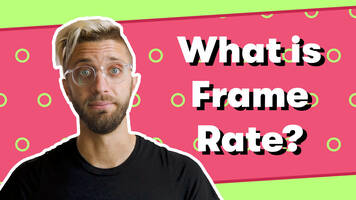 What is frame rate? - Wistia Video Glossary
