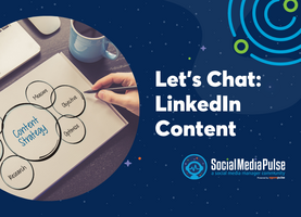 Let's Chat: What kind of content is working for you or your clients on LinkedIn?
