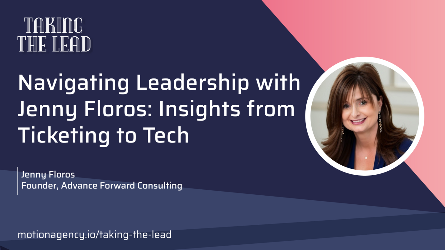 Navigating Leadership with Jenny Floros: Insights from Ticketing to Tech