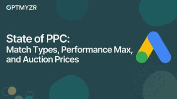 An Optmyzr Study on Google Ads Performance Max, Match Types, and Auction Prices