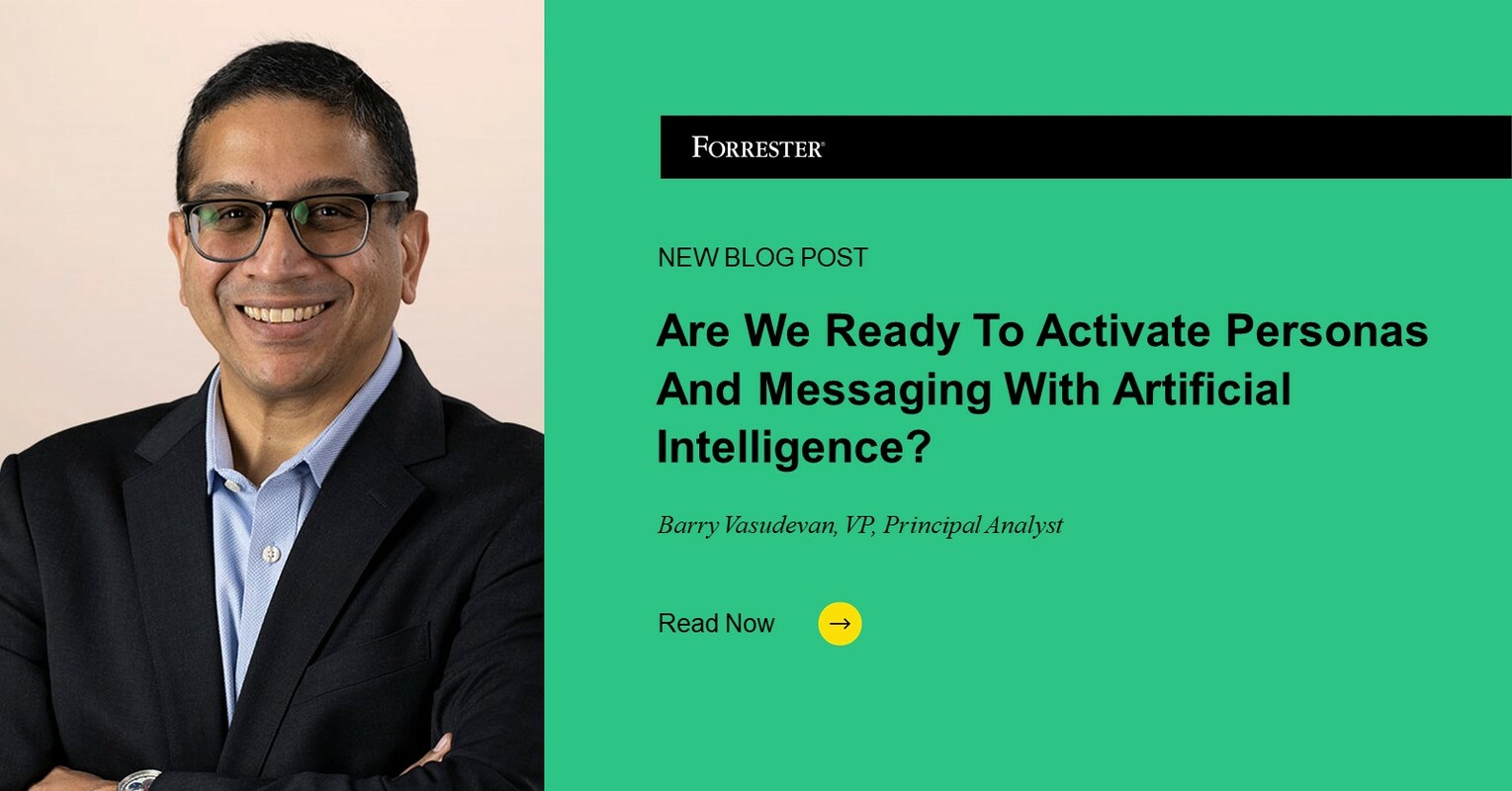 Are We Ready To Activate Personas And Messaging With Artificial Intelligence?