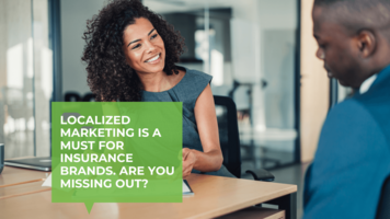 Why Insurance Companies Need Localized Marketing