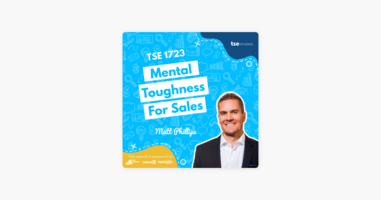 Matt Phillips | Mental Toughness For Sales