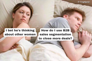 How to use B2B sales segmentation in 2023