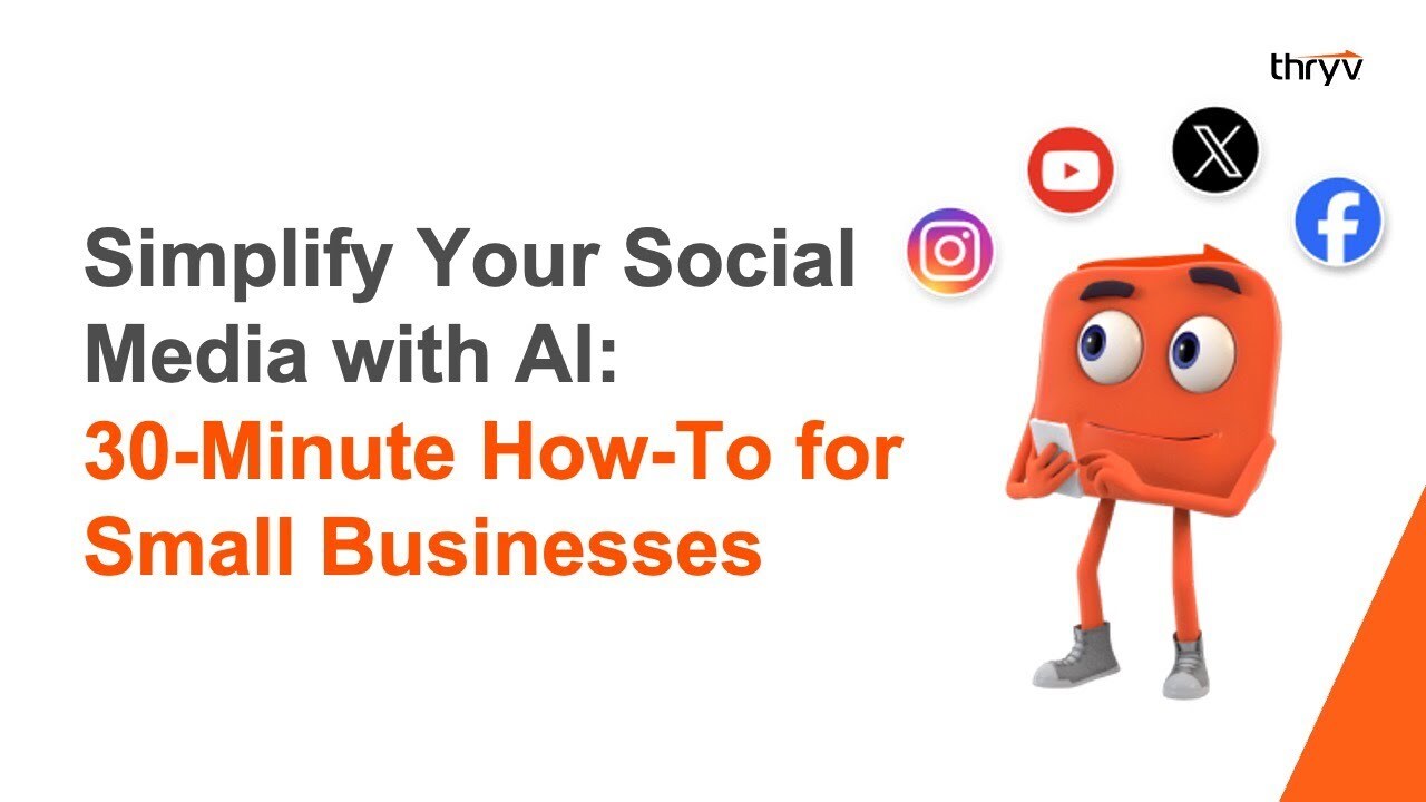 Simplify Your Social Media with AI: 30-Minute How-To for Small Businesses
