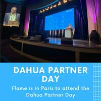 Flame is in Paris to attend the Dahua Partner Day