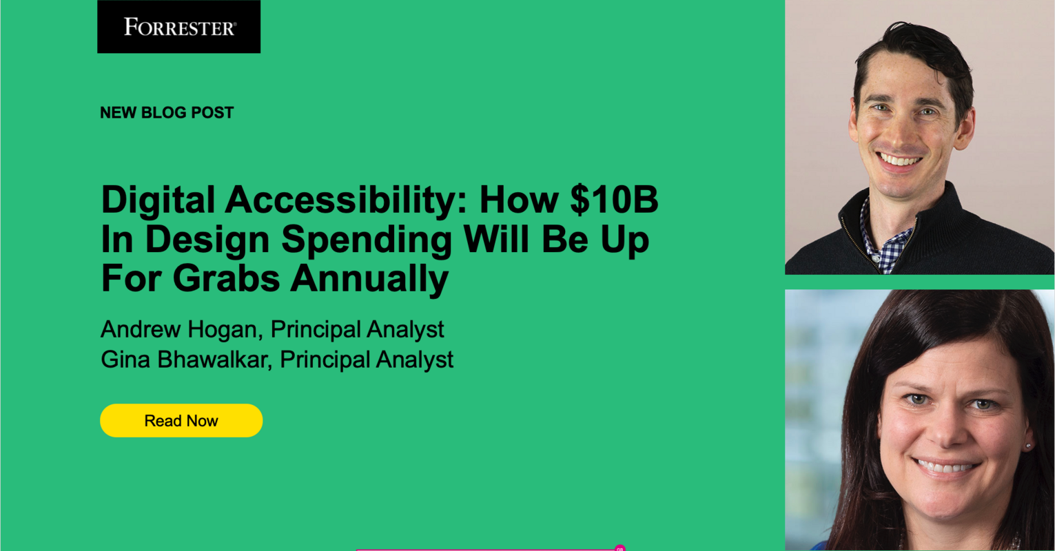 Digital Accessibility: How $10B In Design Spending Will Soon Be Up For Grabs Annually