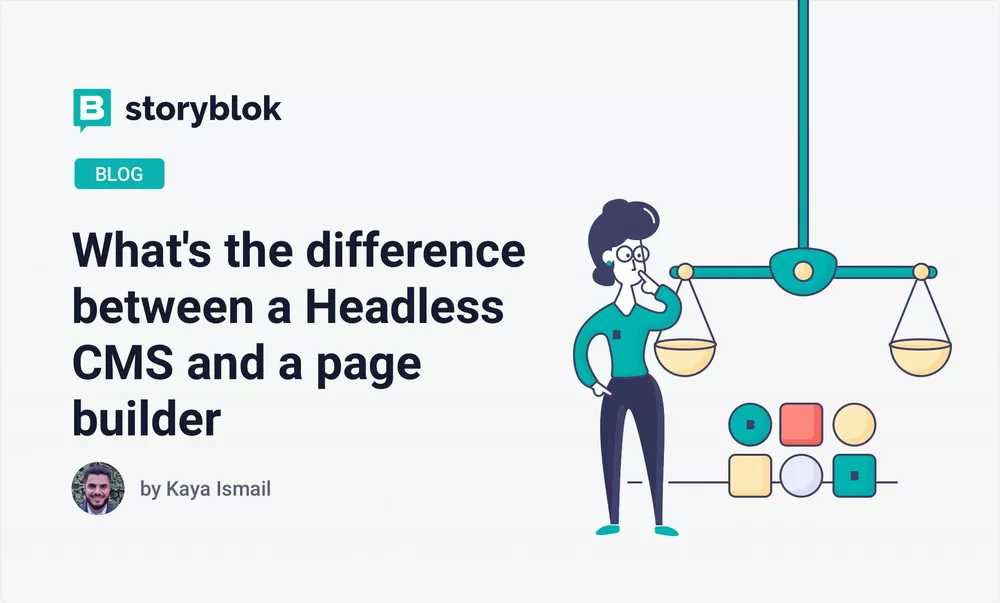 What's the difference between Storyblok and a page builder?