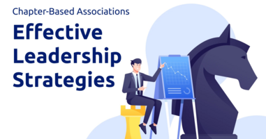 Effective Leadership Strategies for Multi-Chapter Associations