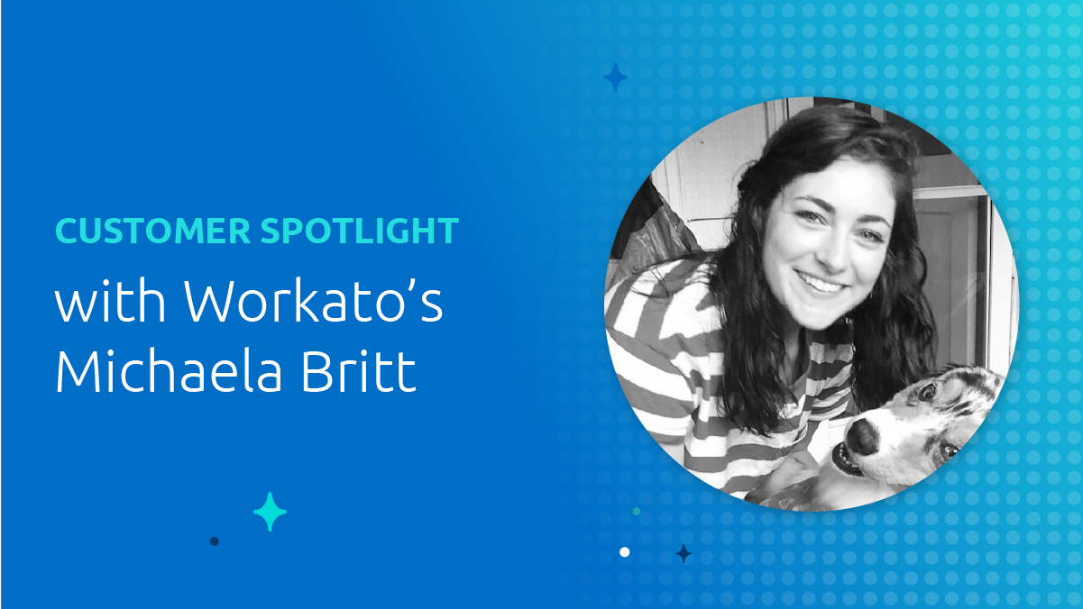 #CustomerSpotlight: Michaela Britt from Workato