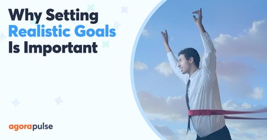 Why Setting Realistic Goals Is Important