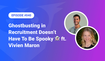 040: Tactical Tuesday – Ghostbusting in Recruitment Doesn't Have To Be Spooky ft. Vivien Maron