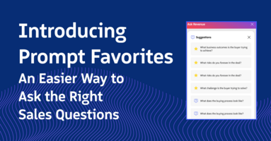 Introducing Prompt Favorites: An Easier Way to Ask the Right Sales Questions