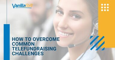 How to Overcome Common Telefundraising Challenges