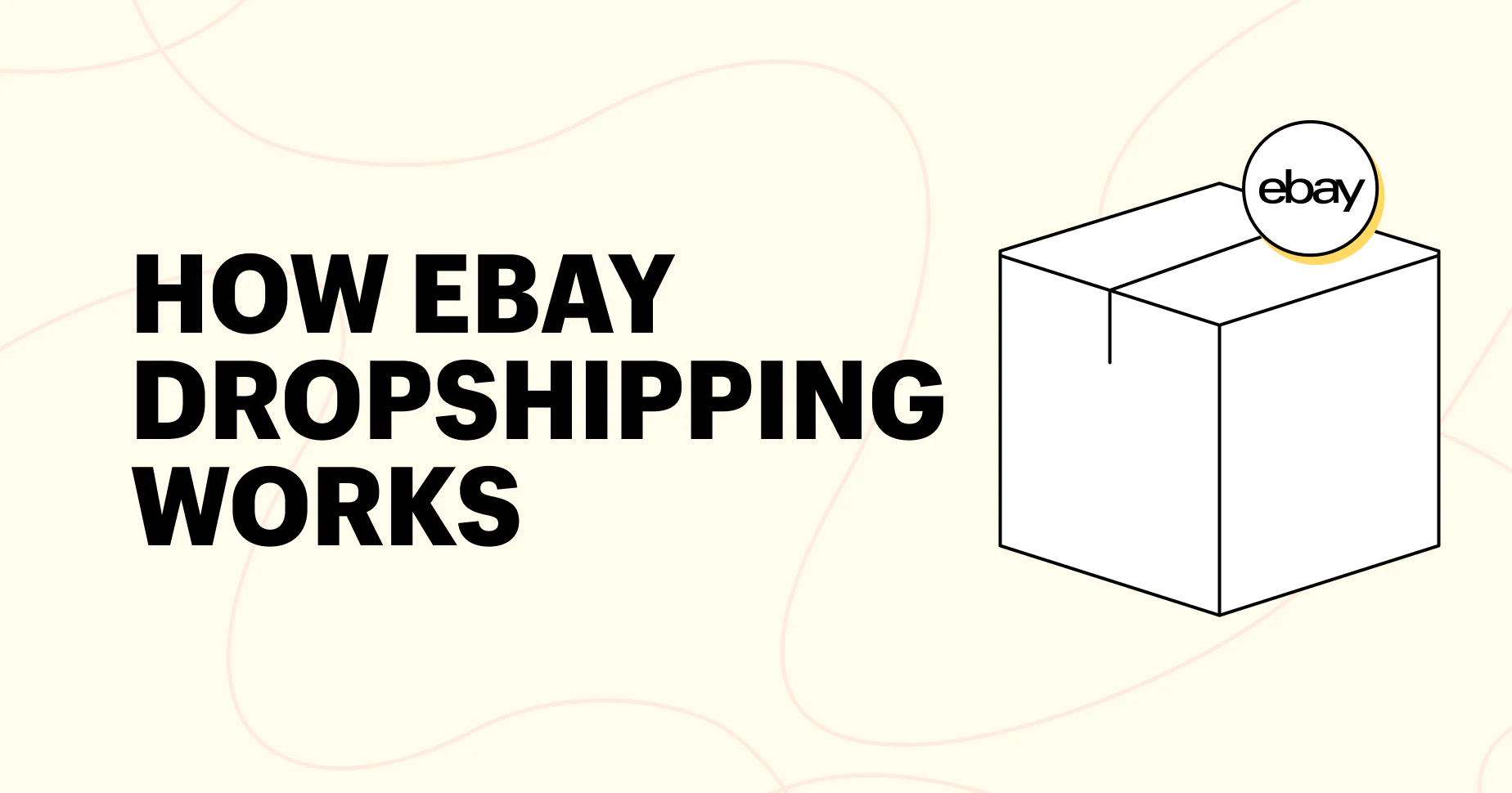 The Ultimate Guide to Dropshipping on eBay
