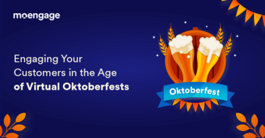 Engaging Your Customers In The Age Of Virtual Oktoberfests