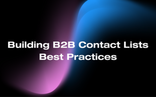 Building B2B Contact Lists - Best Practices