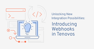 Unlocking New Integration Possibilities: Introducing Webhooks in Tenovos