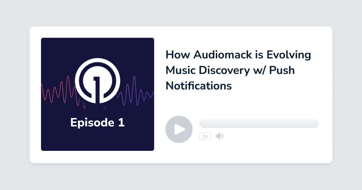 How Audiomack Is Evolving Music Discovery w/ Push Notifications