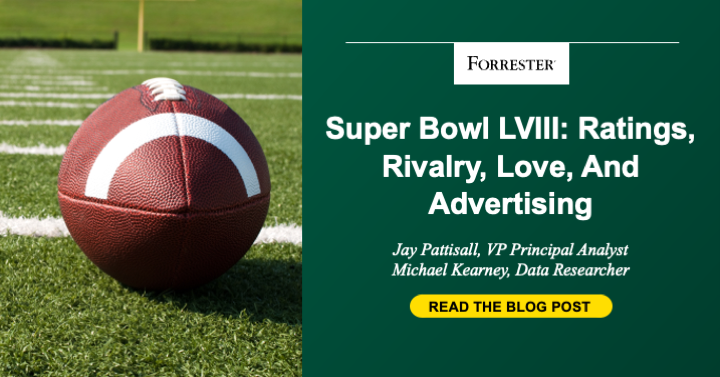 Super Bowl LVIII: Ratings, Rivalry, Love, And Advertising