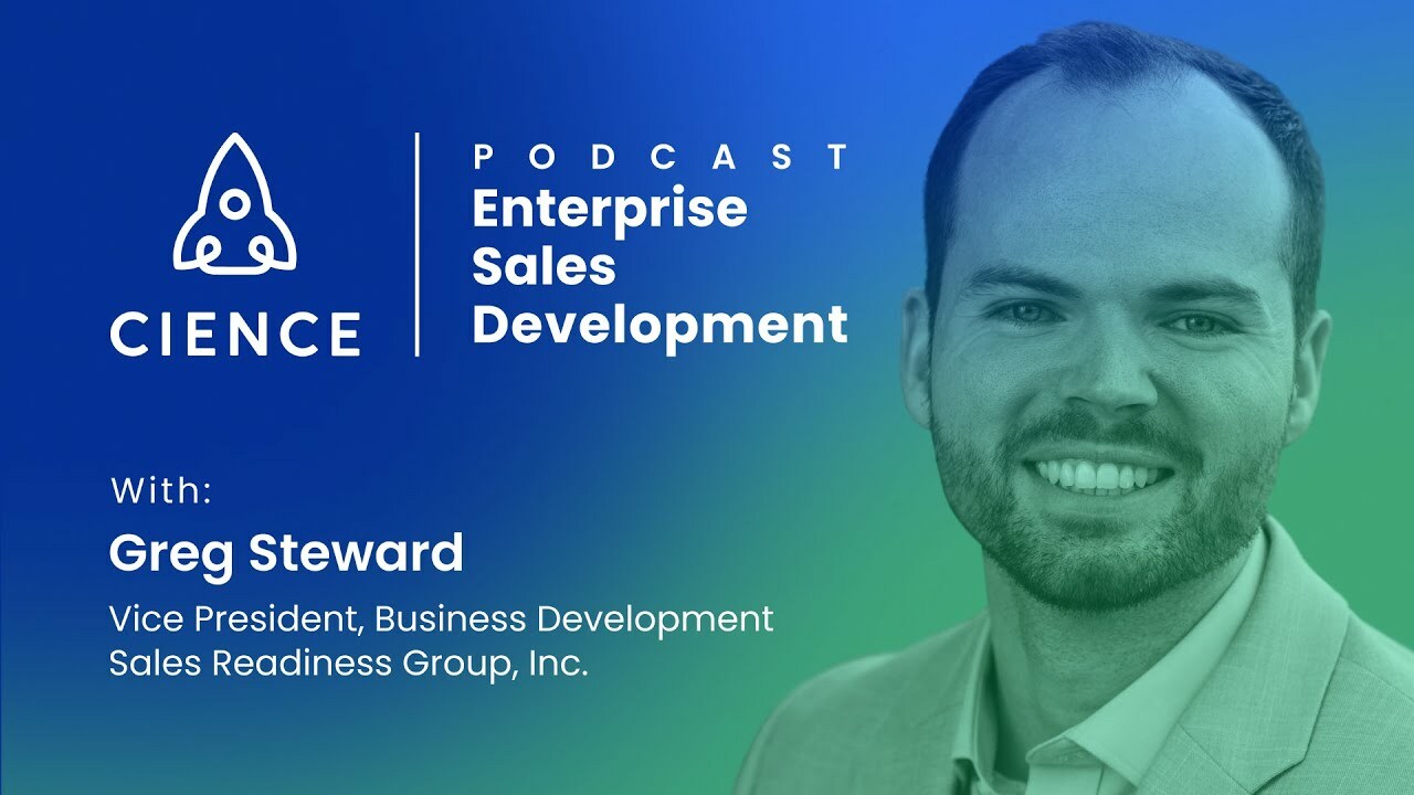 Enterprise Sales Development with Greg Steward