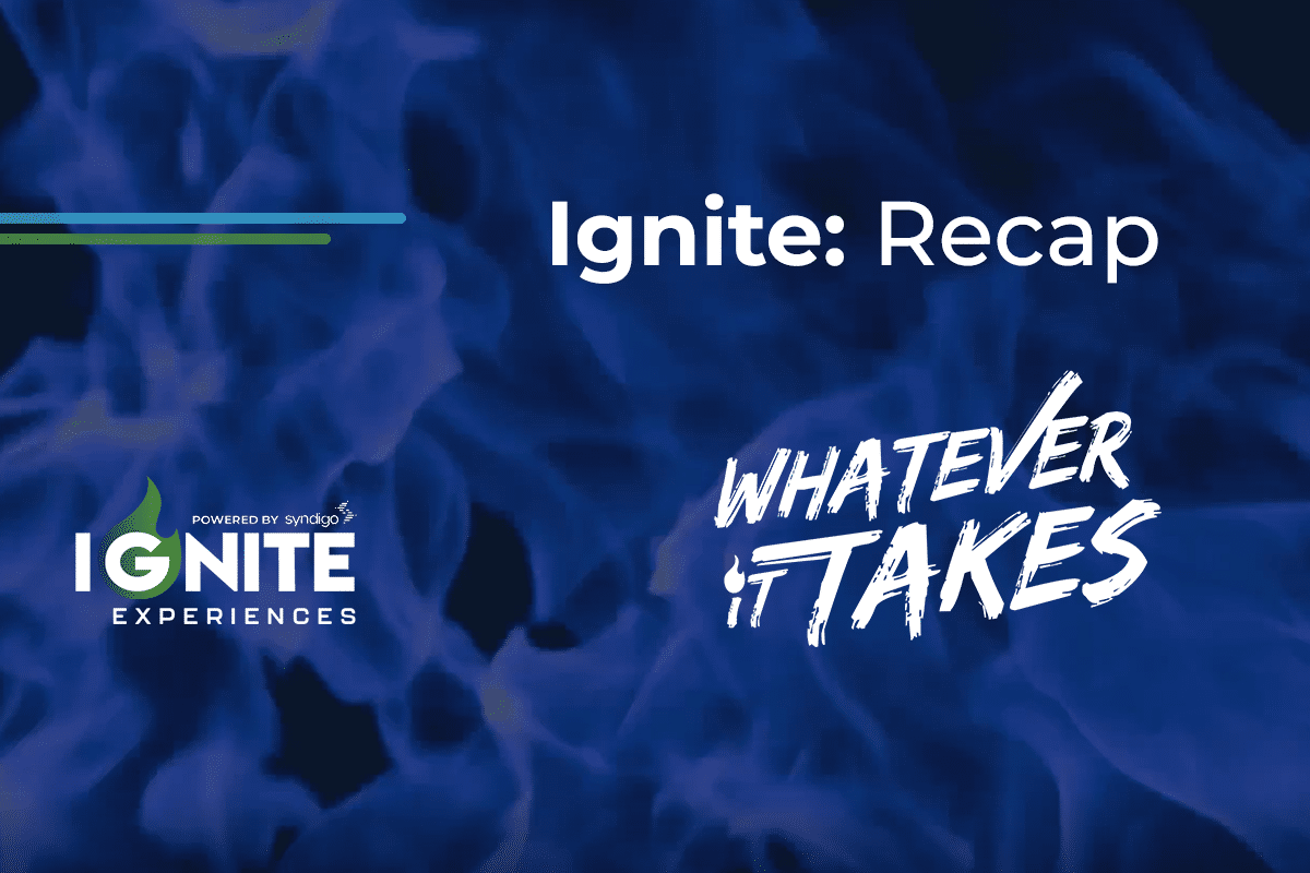 Ignite: Recap