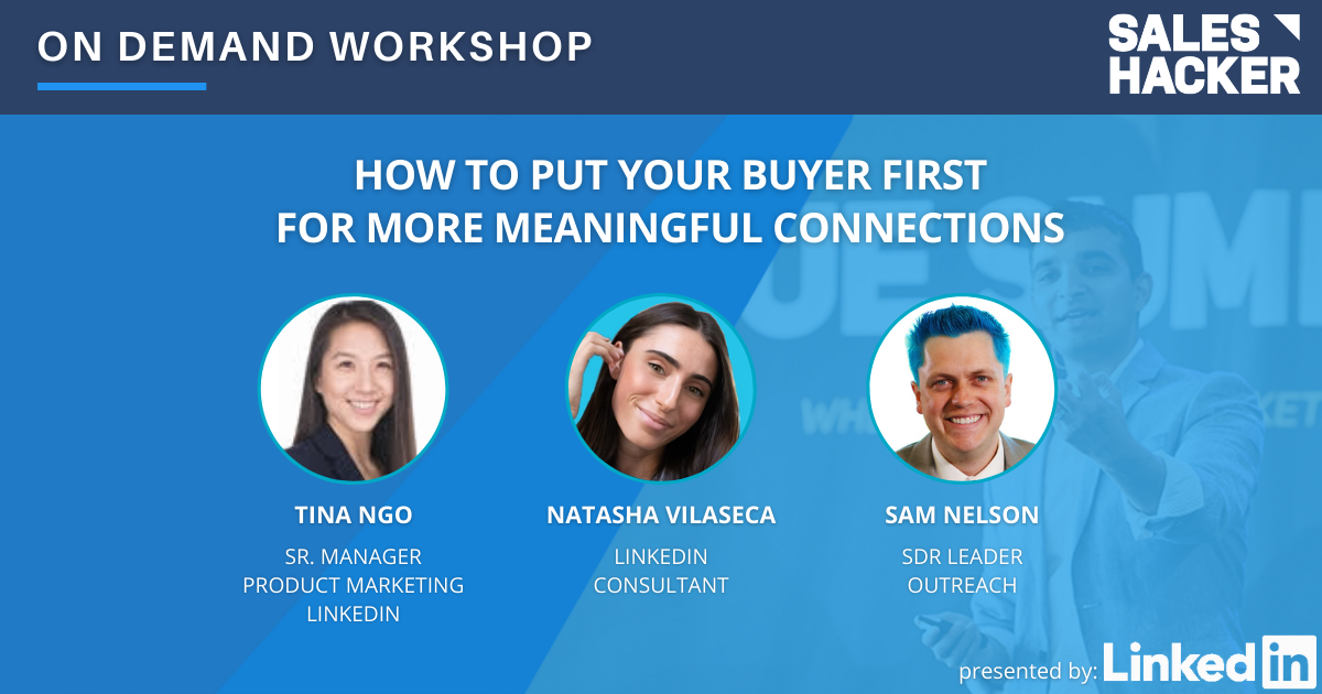 How to Put Your Buyer First for More Meaningful Connections 