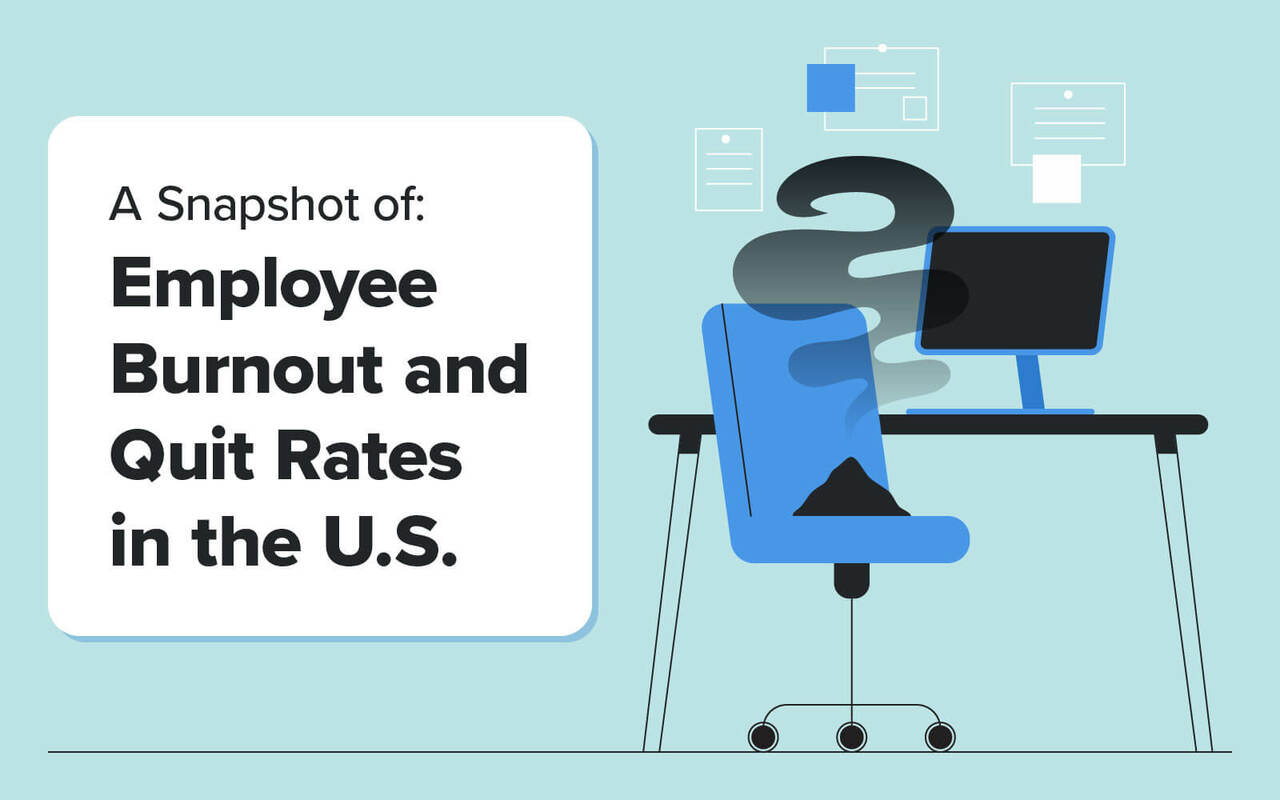 An Overview of Employee Burnout Statistics & Quit Rates in the U.S.